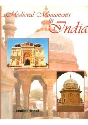 Medieval Monuments in India- A Historical and Architectural Study in Haryana (1206 A.D.-1707 A.D.)