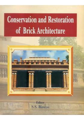 Conservation and Restoration of Brick Architecture- Special Reference to Manipur: North-East India