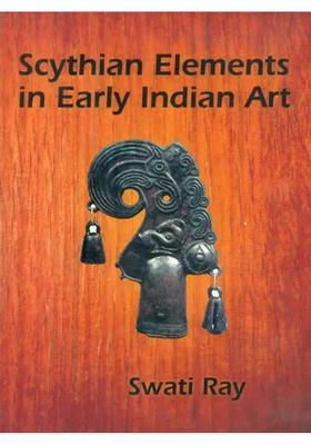 Scythian Elements in Early Indian Art