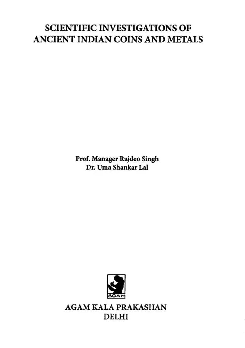 Scientific Investigations of Ancient Indian Coins and Metals - Indya