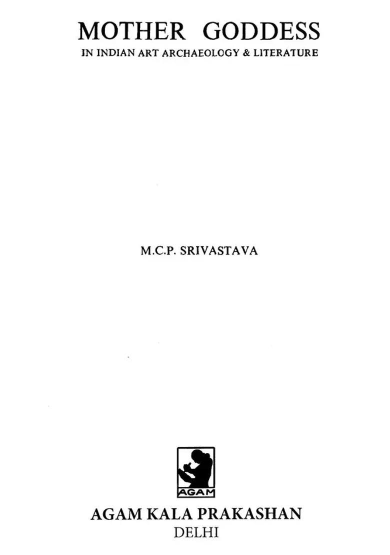 Mother Goddess in Indian Art, Archaeology & Literature - Indya