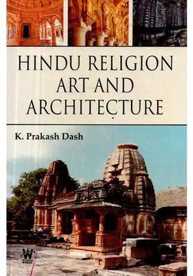 Hindu Religion Art and Architecture