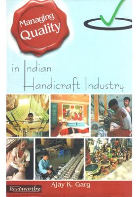 Managing Quality In Indian Handicraft Industry