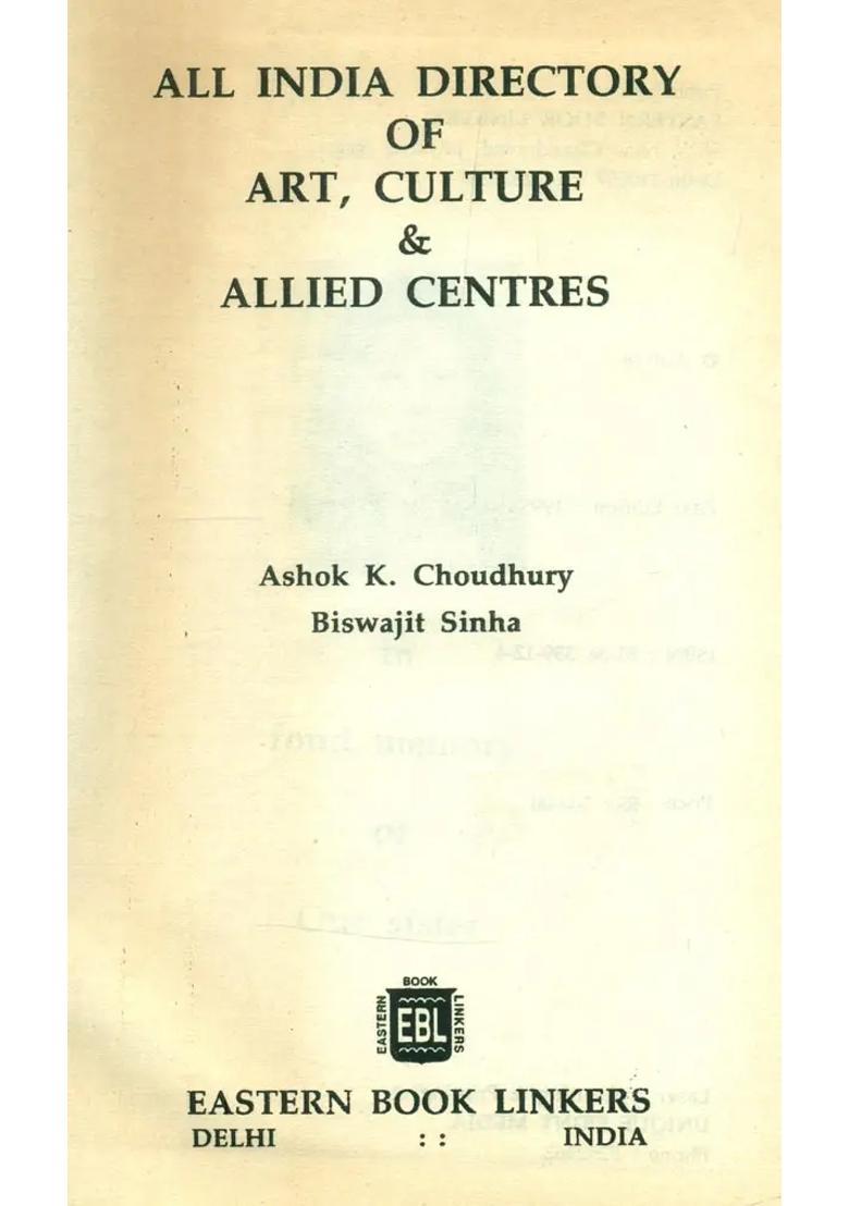 All India Directory of Art, Culture & Allied Centres (An Old and Rare Book) - Indya