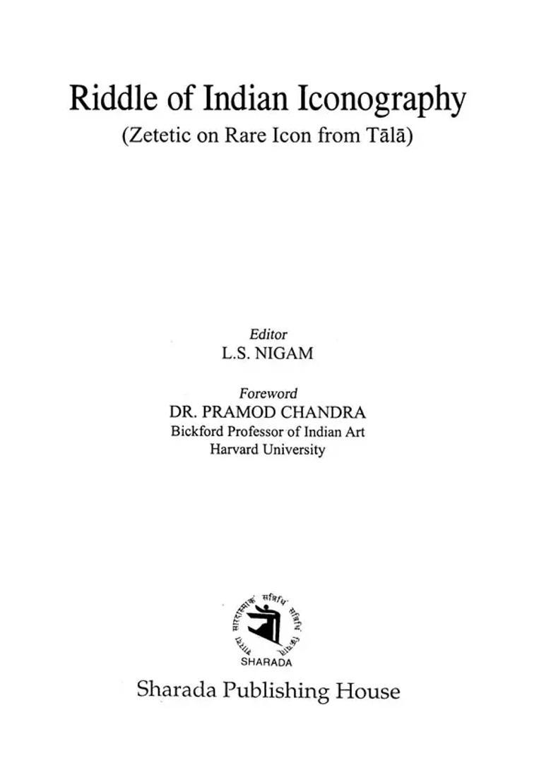 Riddle of Indian Iconography (Zetetic on Rare Icon from Tala) - Indya
