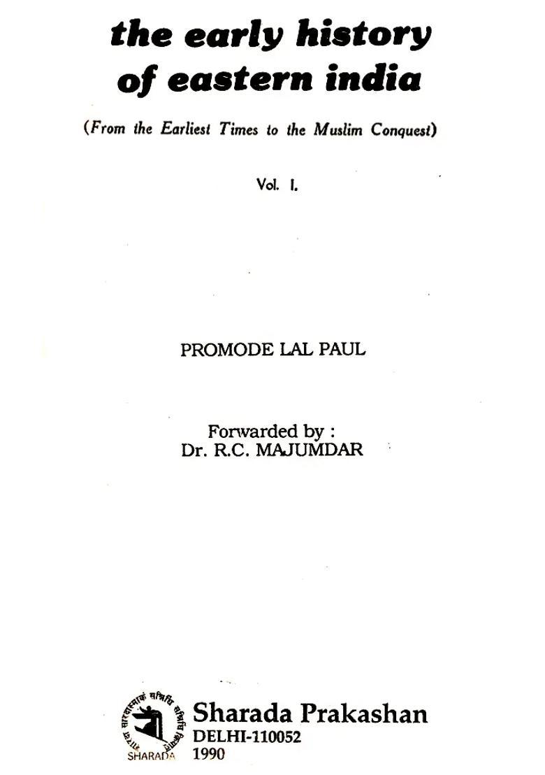 The Early History of Eastern India (2 Parts in 1 Book) - Indya