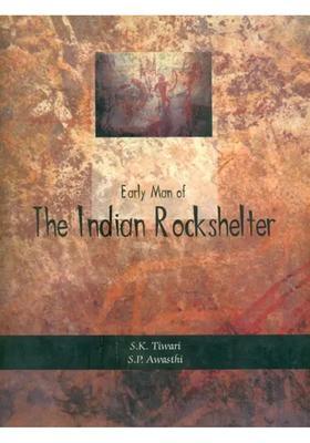 Early Man of The Indian Rockshelters