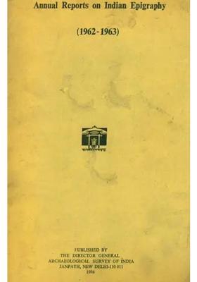 Annual Reports on Indian Epigraphy - 1962: 1963 (An Old and Rare Book)