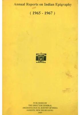 Annual Reports on Indian Epigraphy - 1965: 1967 (An Old and Rare Book)