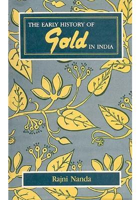 The Early History of Gold in India