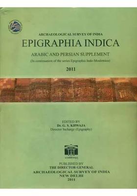Epigraphia Indica - Arabic and Persian Suppiment (2011)