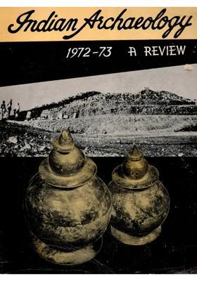 Indian Archaeology 1972-73 A Review (An Old and Rare Book)