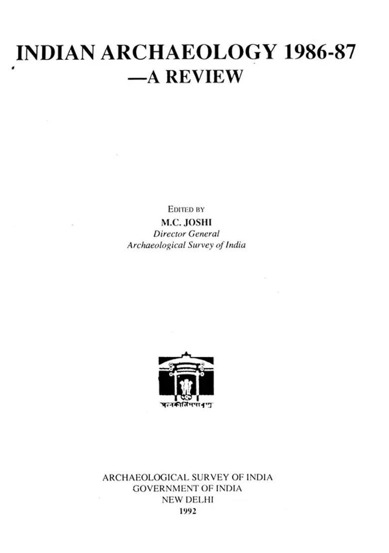 Indian Archaeology - 1986-87 A Review (An Old and Rare Book) - Indya