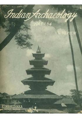 Indian Archaeology 1963-64 A Review (An Old and Rare Book)
