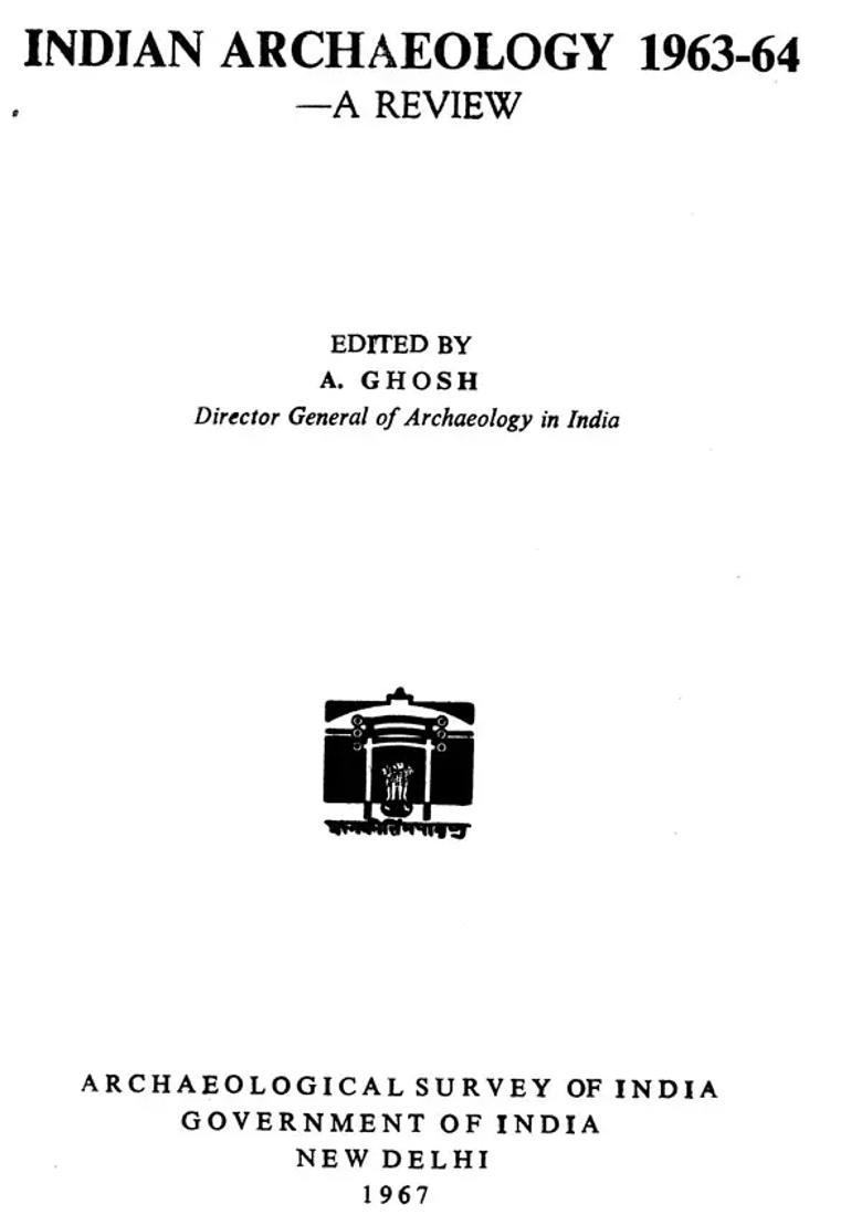 Indian Archaeology 1963-64 A Review (An Old and Rare Book) - Indya