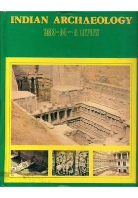 Indian Archaeology 1983-84 A Review