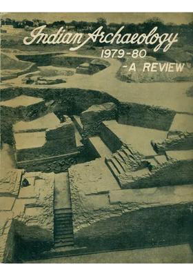 Indian Archaeology - 1979-80 A Review (An Old and Rare)