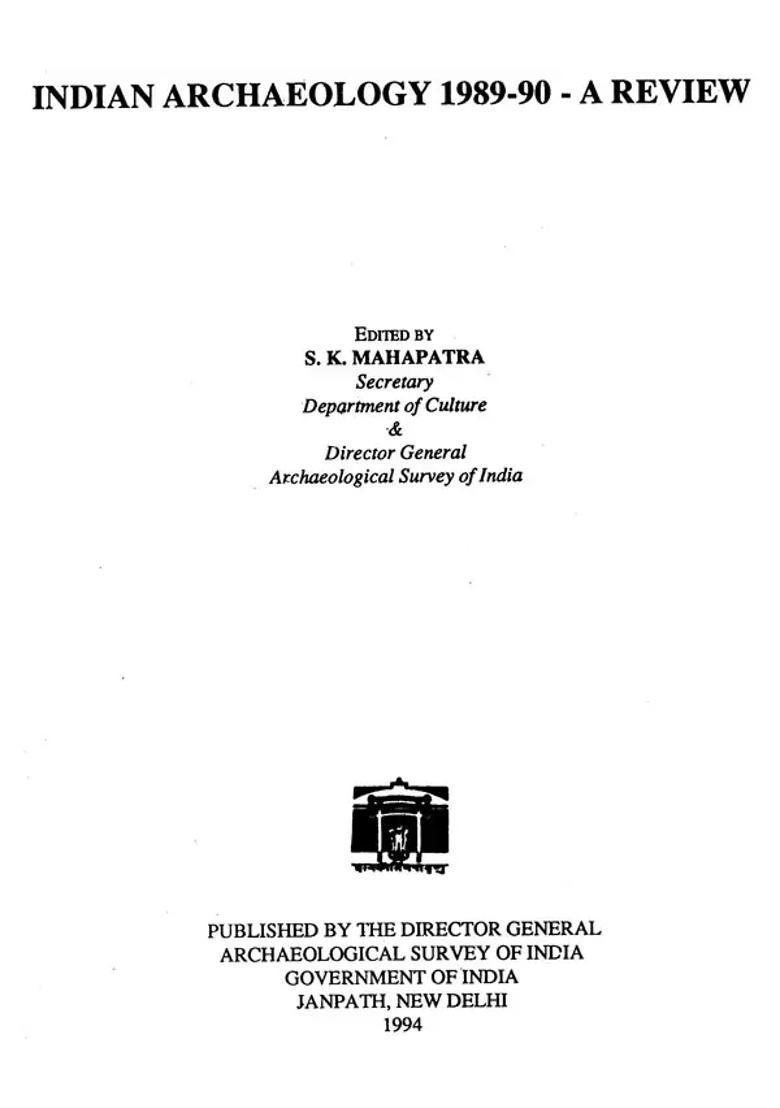 Indian Archaeology - 1989-90 A Review (An Old and Rare Book) - Indya
