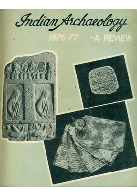 Indian Archaeology 1976-77 A Review (An Old and Rare Book)