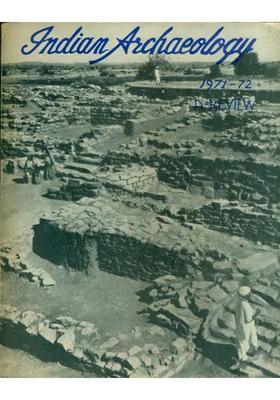 Indian Archaeology - 1971-72 A Review (An Old and Rare Book)