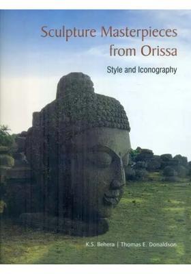 Sculpture Masterpieces from Orissa - Style and Iconography