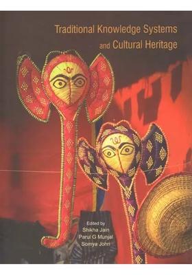 Traditional Knowledge Systems and Cultural Heritage