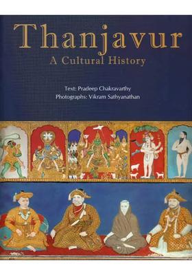 Thanjavur â€“ A Cultural History