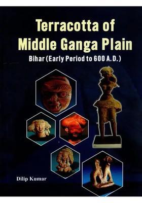 Terracotta of Middle Ganga Plain - Bihar (Early Period to 600 A.D.)