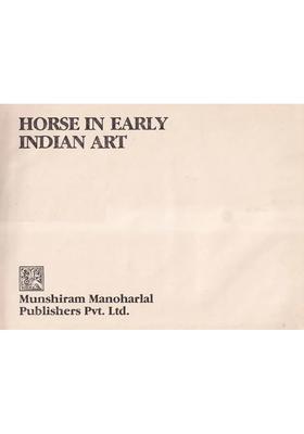 Horse in Early Indian Art (An Old Book)