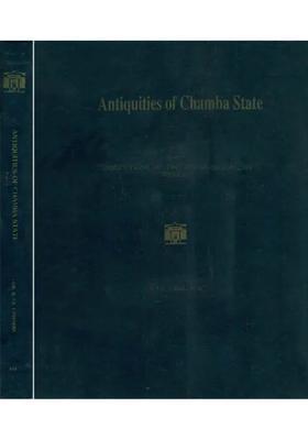 Antiquities of Chamba State - An Old and Rare Book (Set of 2 Volumes, Masi No-72)