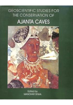 Geoscientific Studies for The Conservation of Ajanta Caves