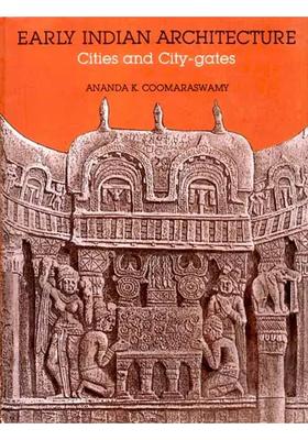 Early Indian Architecture (Cities and City-gate)