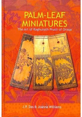 Palm-Leaf Miniatures - The Art of Raghunath Prusti of Orissa