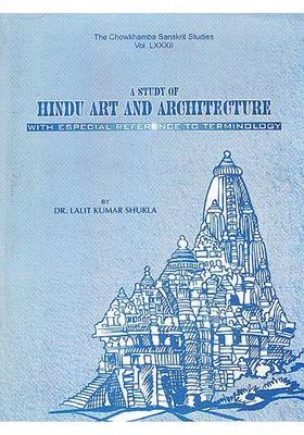 A Study of Hindu Art and Architecture: With Especial Reference to Terminology (An Old Book)