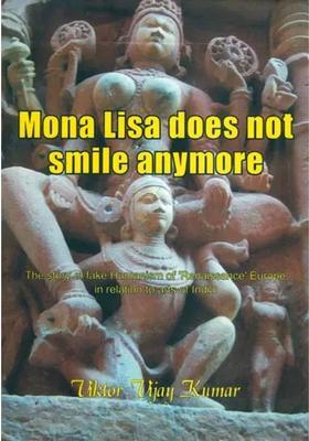 Mona Lisa Does Not Smile Anymore - The Story of Fake Humanism of 