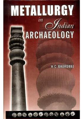 Metallurgy in Indian Archaeology