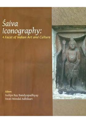 Saiva Iconography: A Facet of Indian Art and Culture