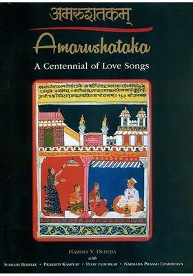 Amarushataka- A Centennial of Love Songs