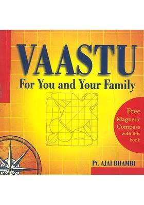 VAASTU: For You and Your Family (Free Magnetic Compass with this book)
