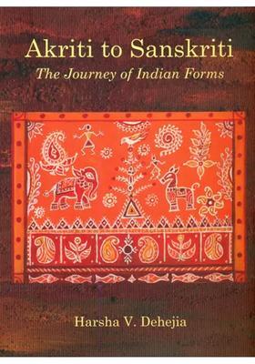 Akriti to Sanskriti: The Journey of Indian Forms