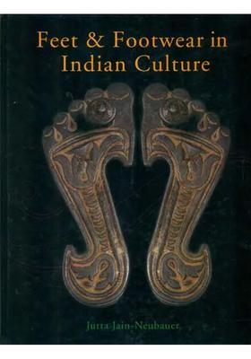 Feet and Footwear In Indian Culture
