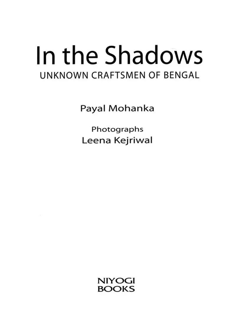In the Shadows: Unknown Craftsmen of Bengal - Indya