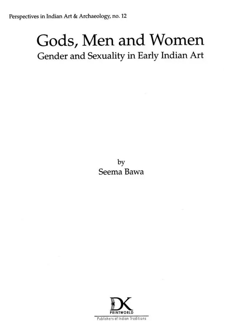 Gods, Men and Women: Gender And Sexuality In Early Indian Art - Indya
