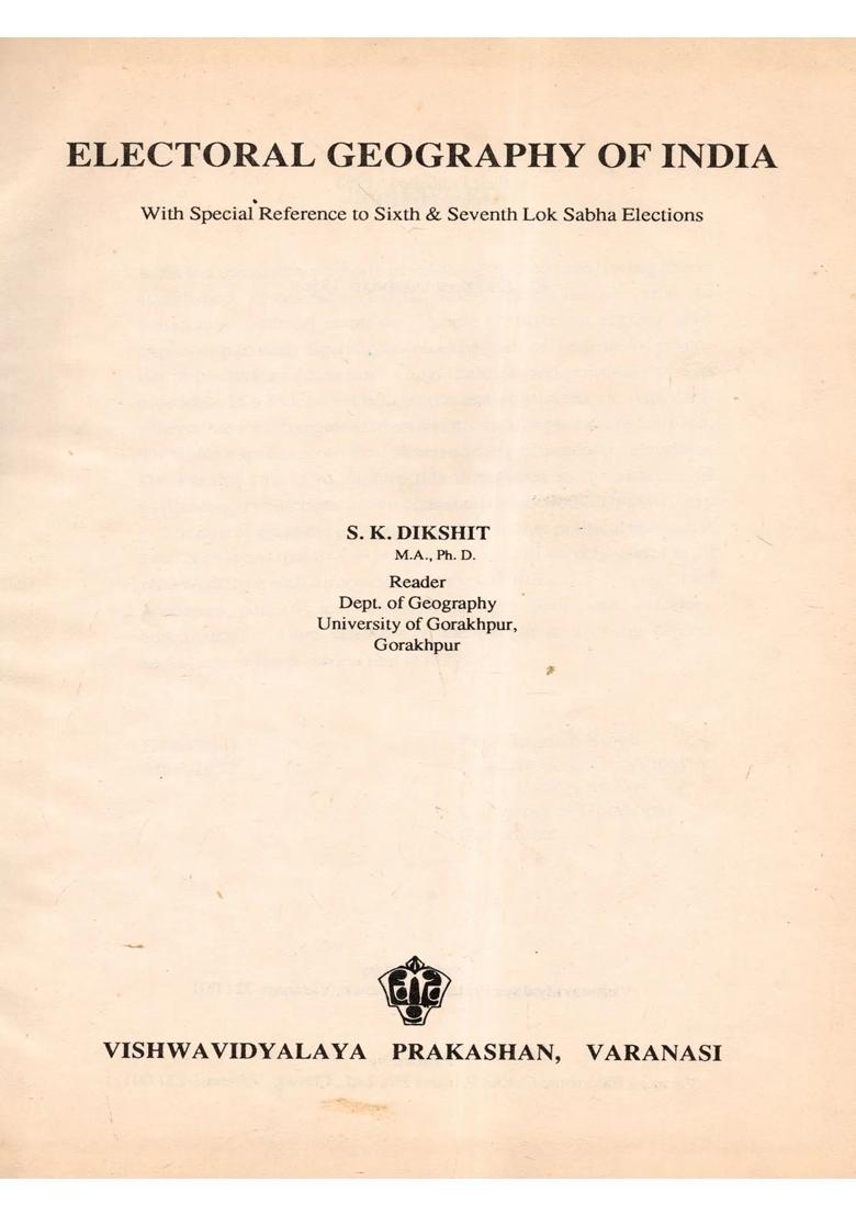 Electoral Geography of India (An Old and Rare Book) - Indya