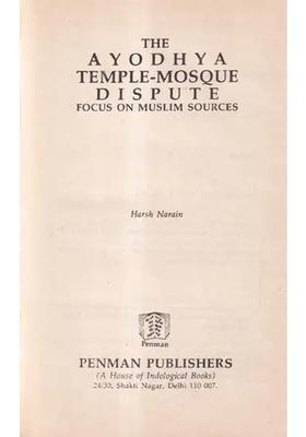 The Ayodhya Temple-Mosque Dispute: Focus on Muslim Sources (An Old and Rare Book)