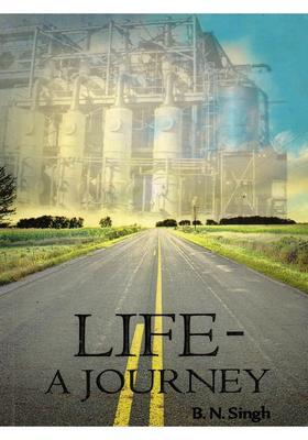 Life- A Journey (The Power of Mind Can Shape Your Destiny)