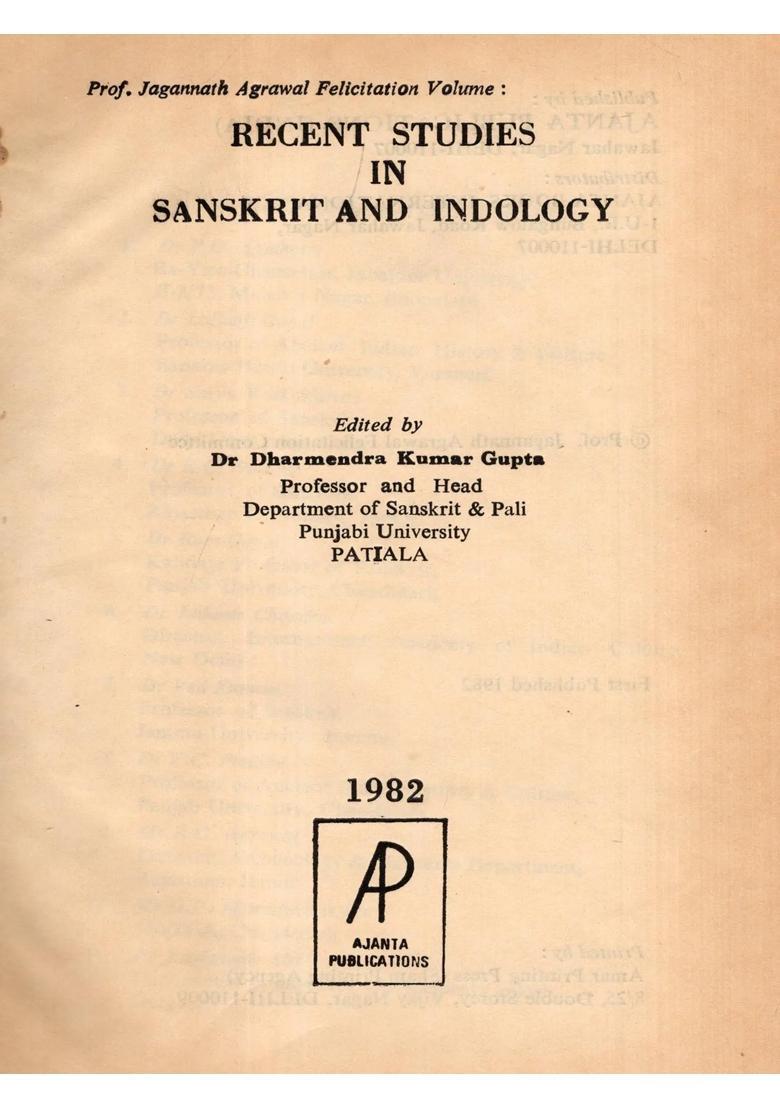 Recent Studies in Sanskrit & Indology: Prof Jagannath Agrawal Felicitation Volume (An Old and Rare Book: Only 1 Quantity Available) - Indya