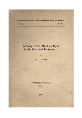 A Study of the Man-Lion Myth in the Epics and Purana-Texts (An Old and Rare Book)