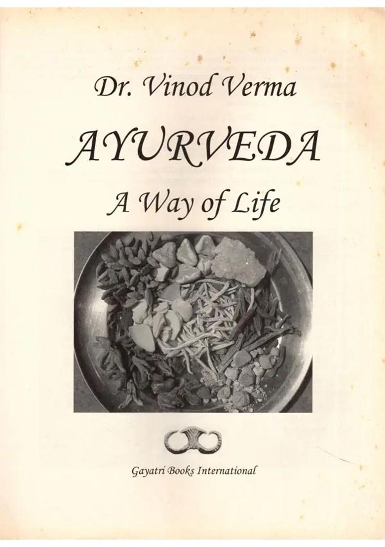 Ayurveda: A Way of Life (An Old and Rare Book) - Indya