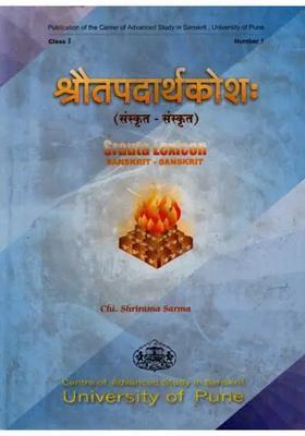 Srauta Lexicon (Mono-Lingual Sanskrit Dictionary of Vedic Ritual Terms) An Old and Rare Book